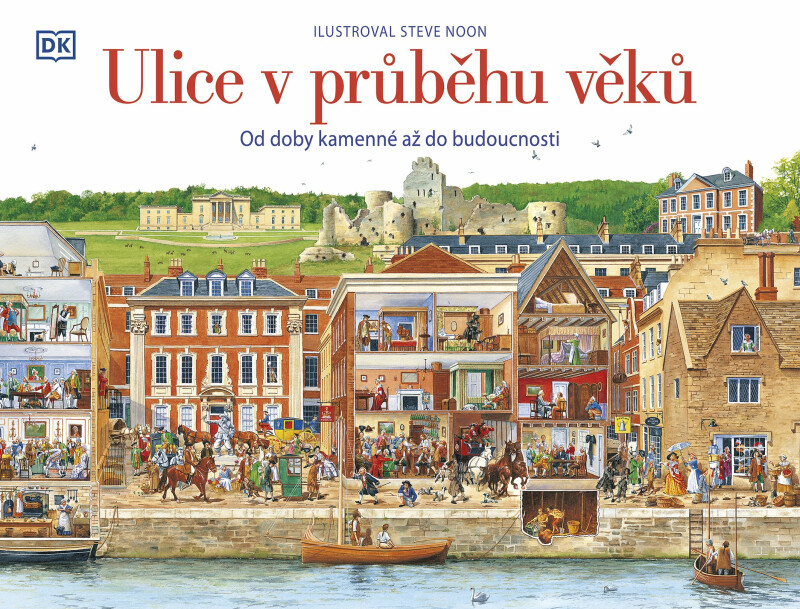 Ulice v průběhu věků - Steve Noon
