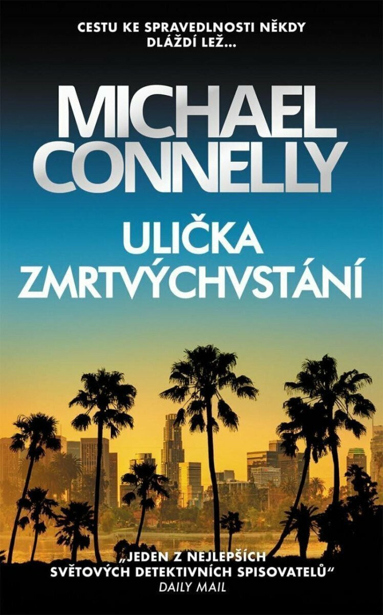 Ulička zmrtvýchvstání - Michael Connelly