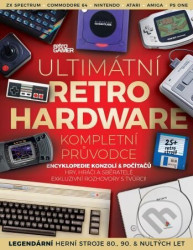 Ultimátní retro hardware - kompletní průvodce (poškozená)