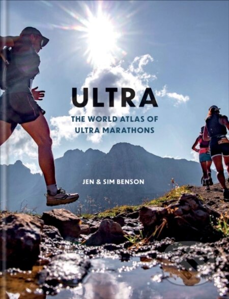 Ultra (The World Atlas of Ultramarathons)