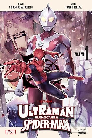 Ultraman: Along Came a Spider-Man, Vol. 1