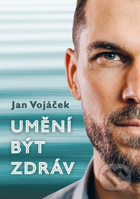 Umění být zdráv