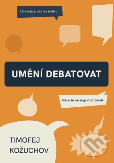 Umění debatovat (Naučte se argumentovat)