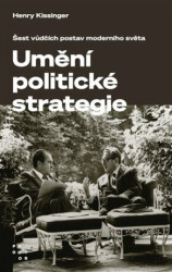 Umění politické strategie (Leadership: Six Studies in World Strategy) - kniha z kategorie Fantasy