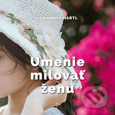 Umenie milovať ženu