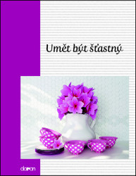 Umět být šťastný - kniha z kategorie Citáty