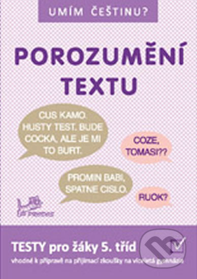 Umím češtinu? - Porozumění textu 5 - Hana Mikulenková, Jiří Jurečka, Jana Čermáková