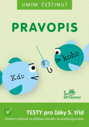 Umím češtinu? – Pravopis 5 - Hana Mikulenková, Mgr. Jiří Jurečka
