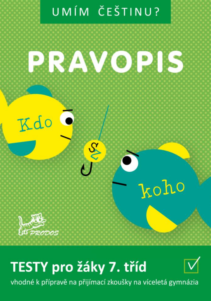 Umím češtinu? – Pravopis 7