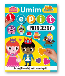 Umím lepit: Princezny - kniha z kategorie Samolepky