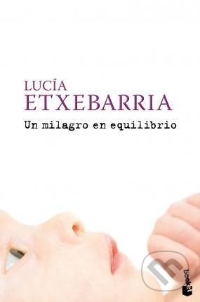 Un milagro en equilibrio