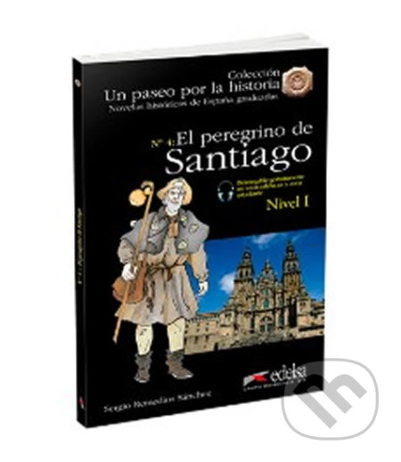 Un paseo por la historia 1/ Peregrino de Santiago