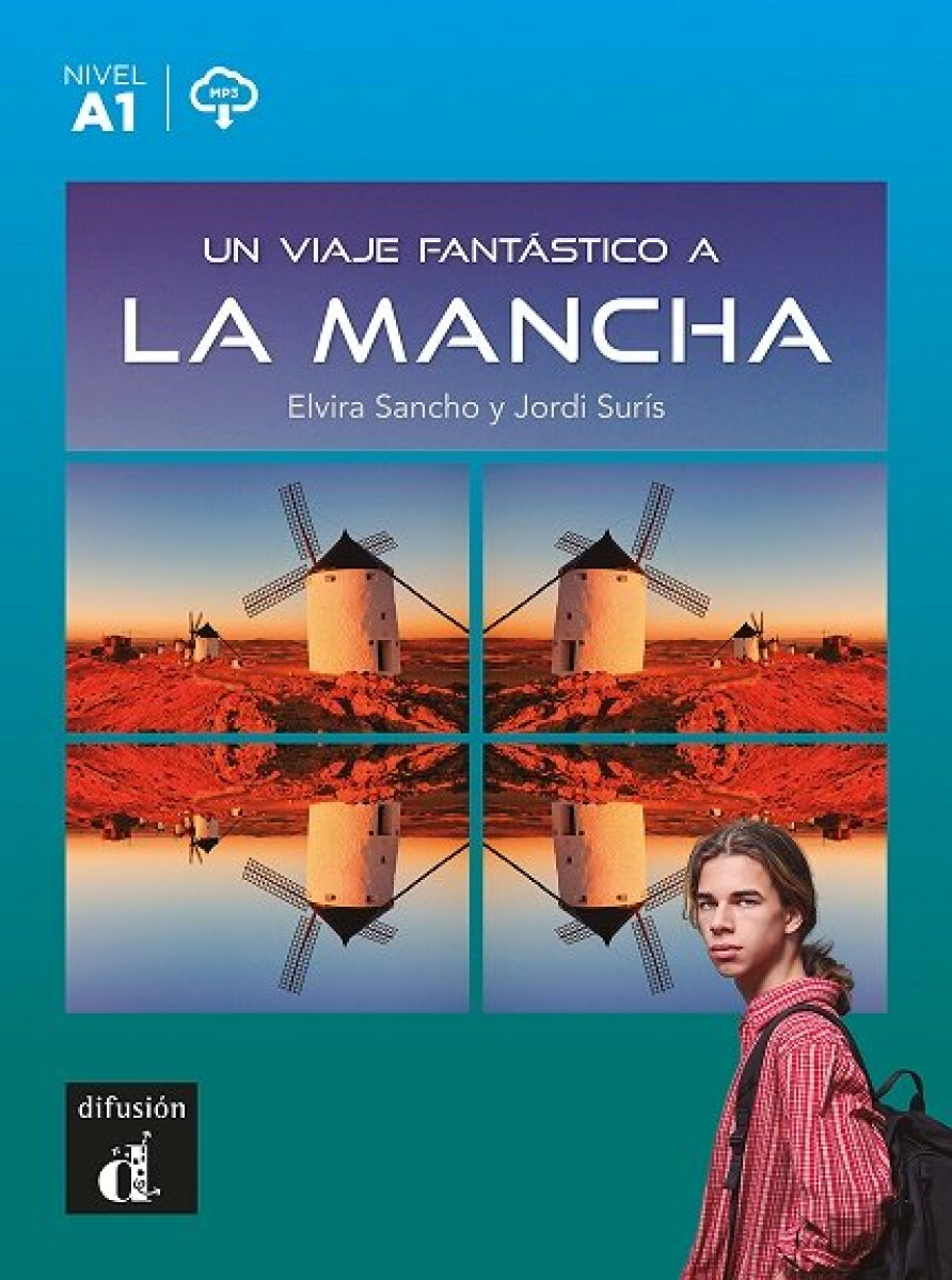 Un viaje fantástico a La Mancha (A1) - Libro + MP3 descargable
