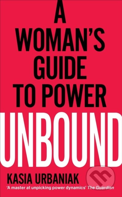 Unbound (A Woman's Guide To Power)