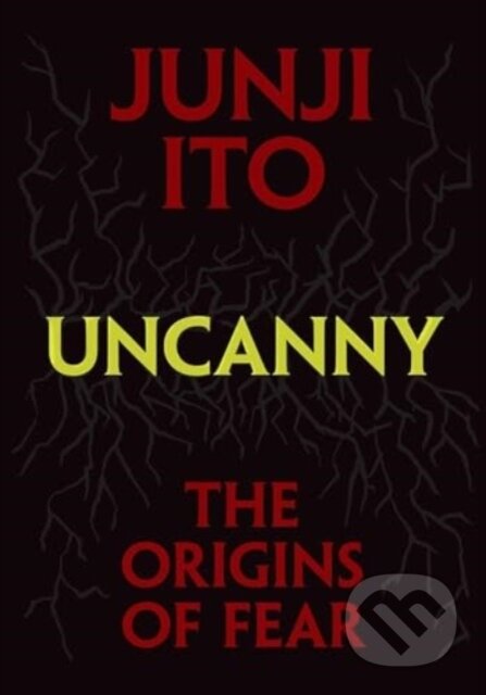 Uncanny The Origins Of Fear