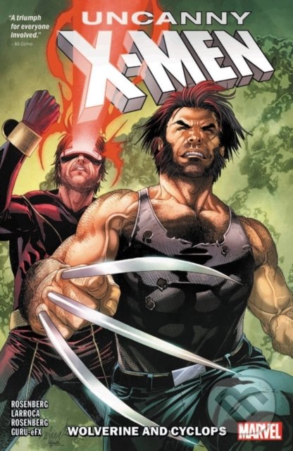 Uncanny X-Men (Wolverine and Cyclops (Volume 1))