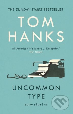 Uncommon Type (Some Stories)