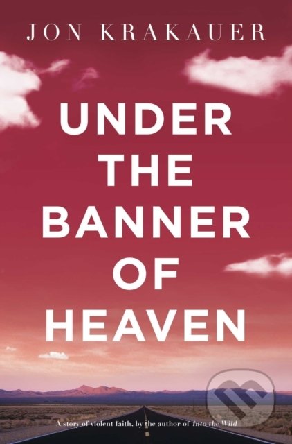 Under The Banner of Heaven