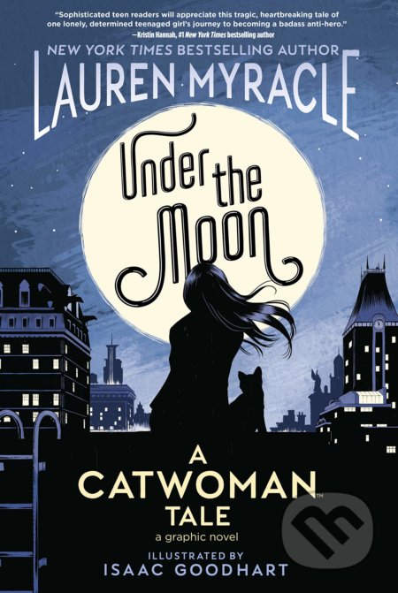 Under the Moon (A Catwoman Tale)