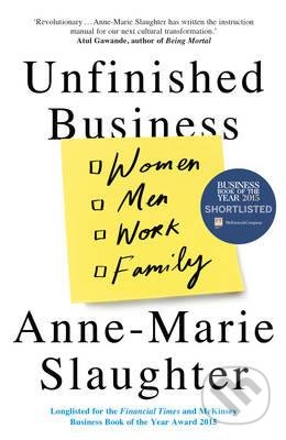 Unfinished Business (Women Men Work Family)