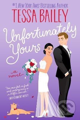 Unfortunately Yours UK: A Novel