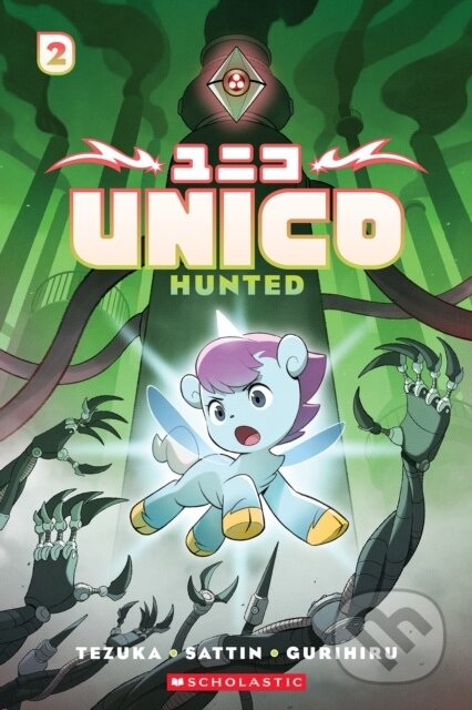 Unico: Hunted (Volume 2)
