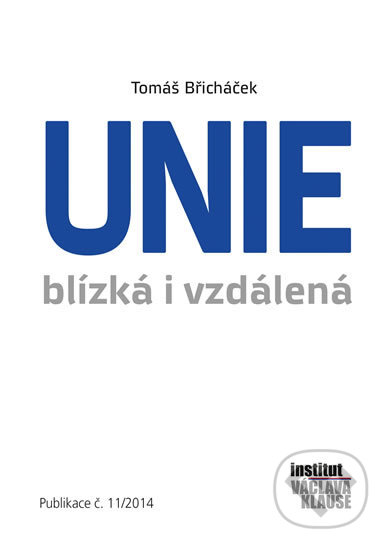 Unie blízká i vzdálená
