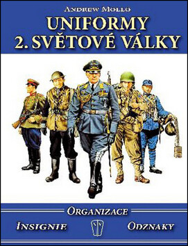 Uniformy 2. světové války - Organizace, insignie, odznaky