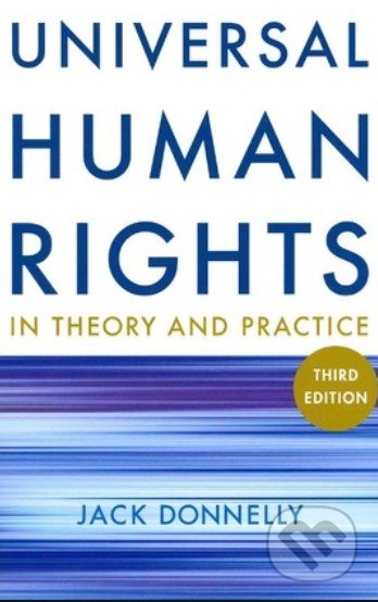 Universal Human Rights in Theory and Practice