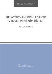 Uplatňování pohledávek v insolvenčním řízení (Právo prakticky) - kniha z kategorie Odborné a naučné