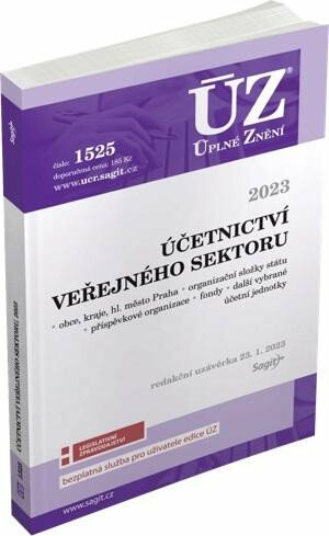 Úplné Znění - 1525 Účetnictví veřejného sektoru (ÚSC, organizační složky státu, příspěvkové organizace, státní fondy a další instituce), 2023 - kniha…
