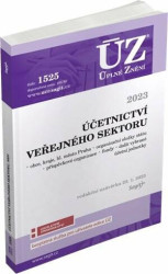 Úplné Znění - 1525 Účetnictví veřejného sektoru (ÚSC, organizační složky státu, příspěvkové organizace, státní fondy a další instituce), 2023 - kniha…