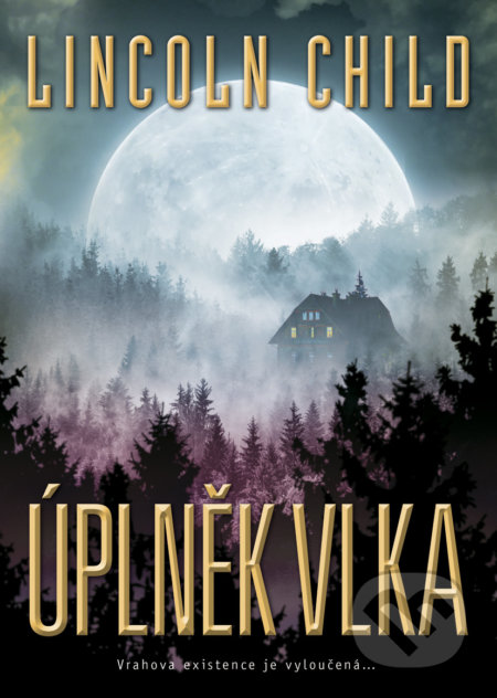 Úplněk vlka (Vrahova existence je vyloučená…)