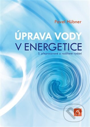 Úprava vody v energetice (3. vydanie)
