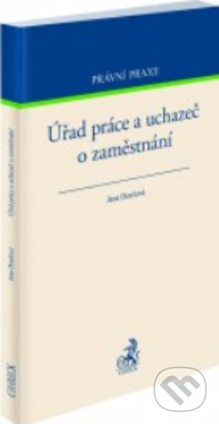 Úřad práce a uchazeč o zaměstnání