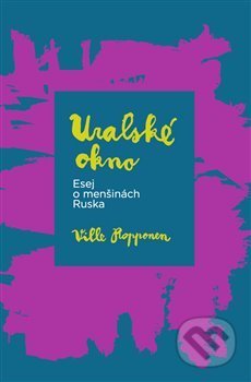 Uralské okno (Esej o menšinách Ruska)