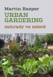 Urban Gardering (Zahrady ve městě)