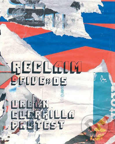 Urban Guerrilla Protest (Reclaim 9Five-05)