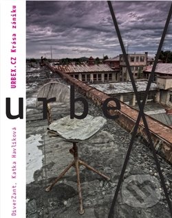 Urbex.cz (Krása zániku)