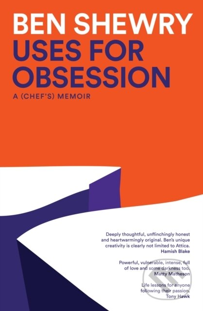 Uses for Obsession (A Chef's Memoir)