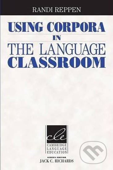 Using Corpora in the ESL/EFL Classroom: Paperback