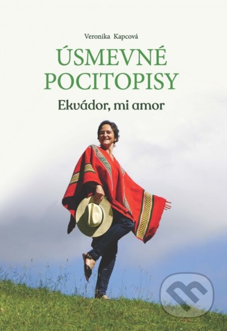 Úsmevné pocitopisy 2: Ekvádor, mi amor