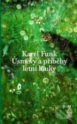 Úsměvy a příběhy letní louky