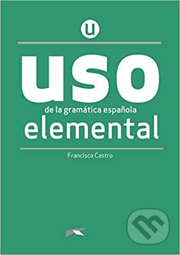 Uso de la gramática elemental (Učebnice)
