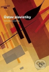 Ústav slavistiky (Východiska a perspektivy)