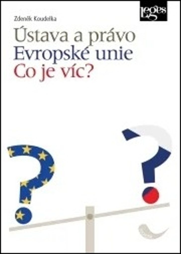 Ústava a právo Evropské unie