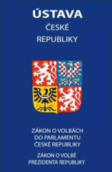 Ústava České republiky 2023 (Zákon o volbě prezidenta republiky, Zákon o volbách do Parlamentu České rep.) - kniha z kategorie Ústavní právo