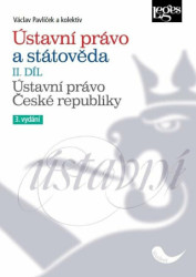 Ústavní právo a státověda (II. díl) (Ústavní právo České republiky (3. vydání)) - kniha z kategorie Politologie a politika