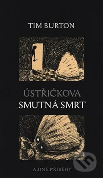 Ústřičkova smutná smrt a jiné příběhy
