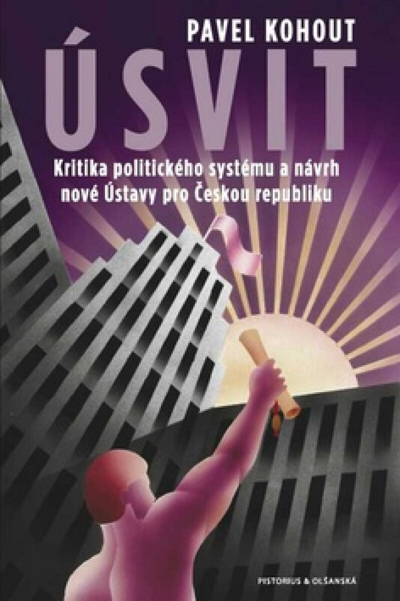 Úsvit (Kritika politického systému a návrh nové Ústavy pro Českou republiku) - kniha z kategorie Politologie a politika